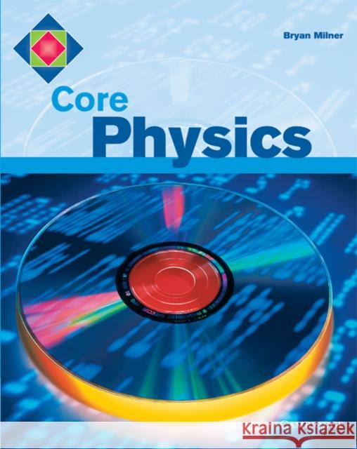 Core Physics  Milner 9780521666374  - książka