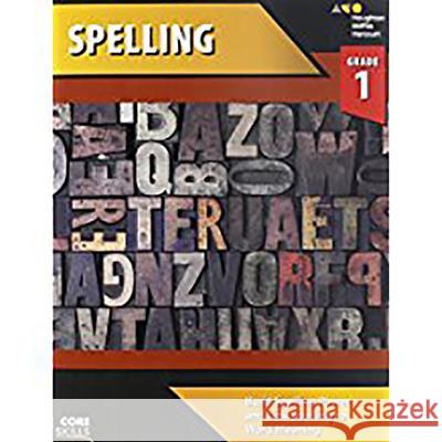 Core Skills Spelling Workbook Grade 1 Houghton Mifflin Harcourt 9780544267787 Steck-Vaughn - książka