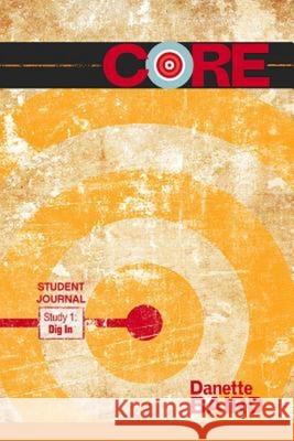 Core Study 1: Dig in Student Journal Danette Baird 9781501810039 Abingdon Press - książka