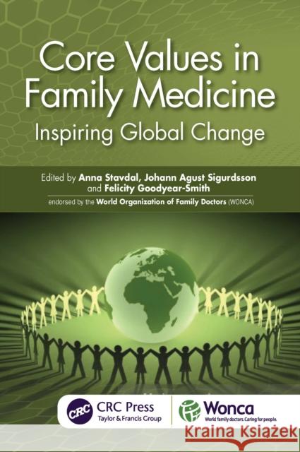 Core Values in Family Medicine: Inspiring Global Change Anna Stavdal Johann Agust Sigurdsson Felicity Goodyear-Smith 9781032893280 CRC Press - książka