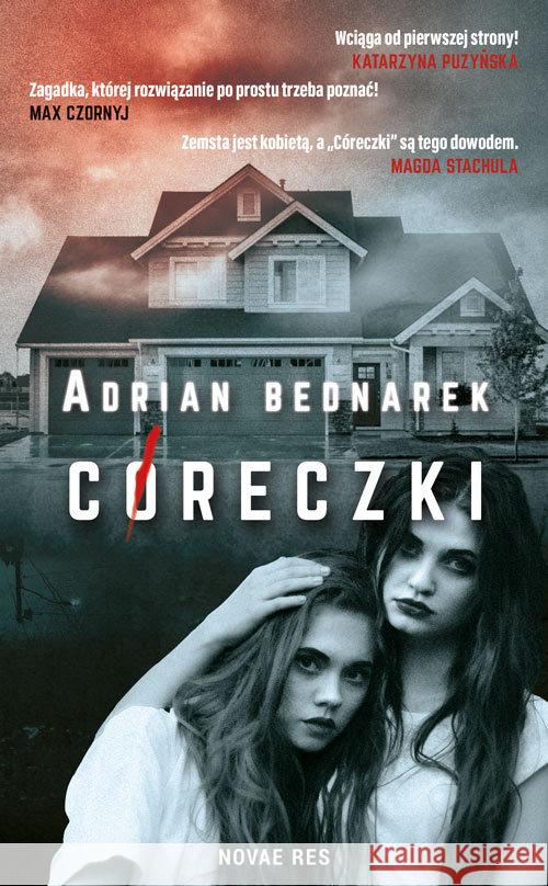 Córeczki Bednarek Adrian 9788381475402 Novae Res - książka