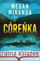 Córeńka Megan Miranda 9788368479812 Czwarta Strona - książka