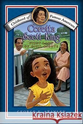 Coretta Scott King: First Lady of Civil Rights George E. Stanley Jim Madsen 9781416968009 Aladdin Paperbacks - książka