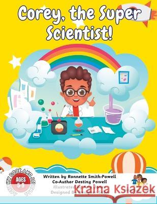Corey, The Super Scientist! The Activity Book Destiny Powell Aria Jones Designer Saba 9798388426758 Independently Published - książka