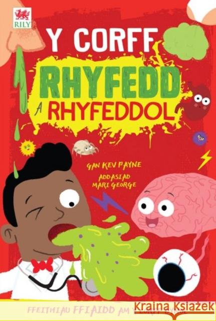 Corff Rhyfedd a Rhyfeddol, Y Kev Payne 9781849676380 Rily Publications Ltd - książka