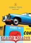 Corgi Toys Cooke, David 9780747806677 Bloomsbury Publishing PLC