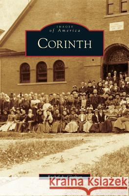 Corinth Rachel A Clothier 9781531643065 Arcadia Publishing Library Editions - książka