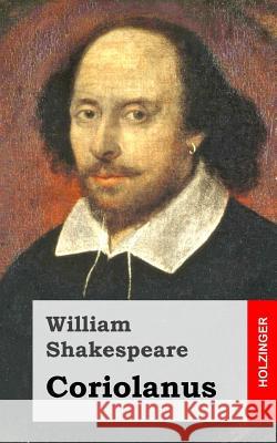 Coriolanus William Shakespeare 9781482722635 Createspace - książka