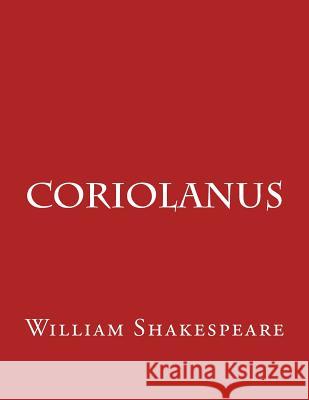 Coriolanus William Shakespeare 9781544106786 Createspace Independent Publishing Platform - książka