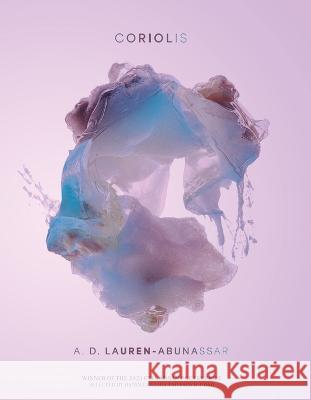 Coriolis A. D. Lauren-Abunassar 9781682262375 University of Arkansas Press - książka