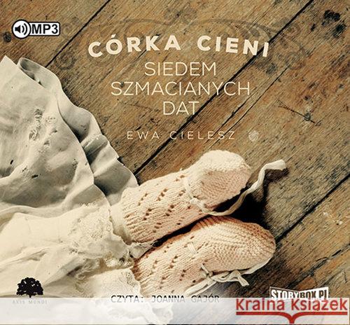 Córka cieni T.1 Siedem szmacianych dat audiobook Cielesz Ewa 9788365983695 Heraclon - książka