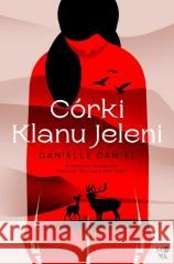 Córki Klanu Jeleni DANIELLE DANIEL 9788383211725 MOVA - książka