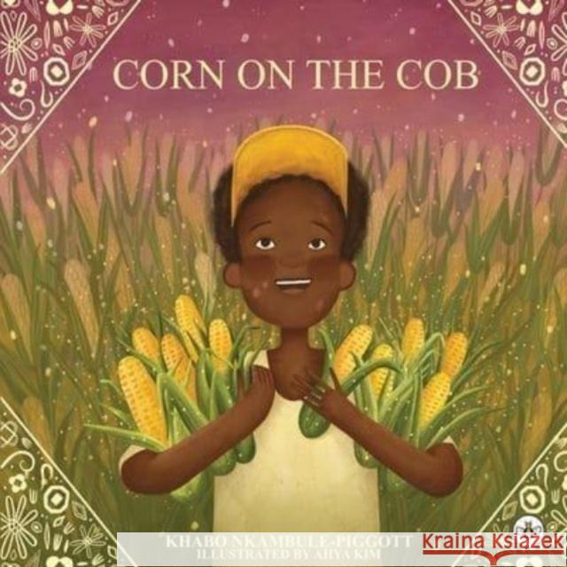 Corn on the Cob Khabo Piggott 9781839348136 Olympia Publishers - książka