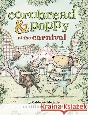 Cornbread & Poppy at the Carnival Matthew Cordell 9780759554894 Little, Brown Books for Young Readers - książka