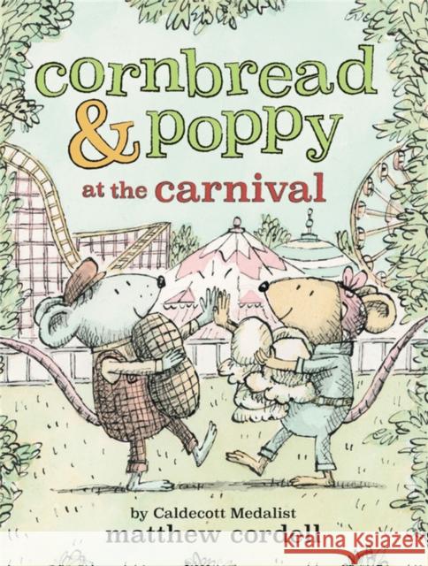 Cornbread & Poppy at the Carnival Matthew Cordell 9780759554900 Little, Brown Books for Young Readers - książka