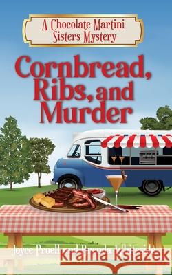 Cornbread, Ribs, and Murder Joyce Proell, Brenda Whiteside 9798321496770 Independently Published - książka