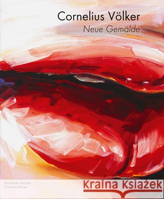 Cornelius Volker - Gemalde Gregor Jansen, Robert Fleck 9783829607827 Schirmer/Mosel Verlag GmbH - książka