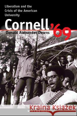 Cornell '69 Donald Alexander Downs 9780801436536 Cornell University Press - książka