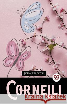 Cornelli Johanna Spyri   9789357486620 Double 9 Booksllp - książka