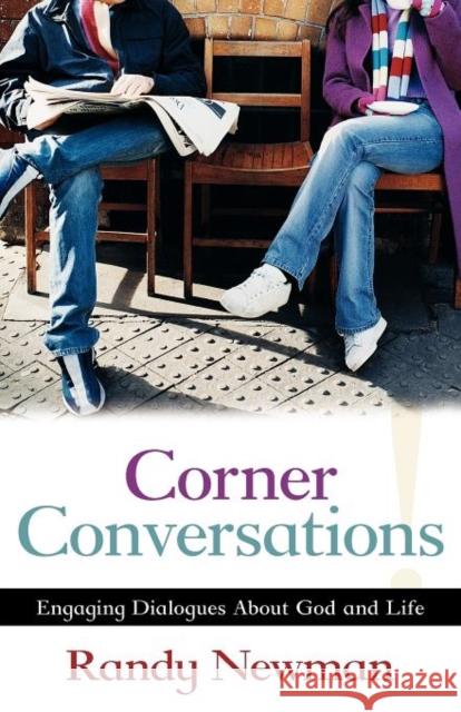Corner Conversations Newman, Randy 9780825433238 Kregel Publications - książka