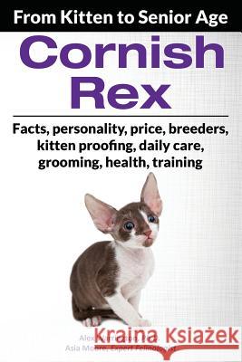 Cornish Rex: From Kitten to Senior Age Alex Warrington Ph D Asia Moore  9781916430211 Worldwide Information Publishing - książka