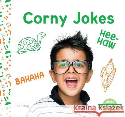 Corny Jokes Joe King 9781098266042 Abdo Kids Junior - książka