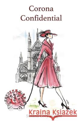 Corona Confidential Susana Cory-Wright 9798663946445 Independently Published - książka