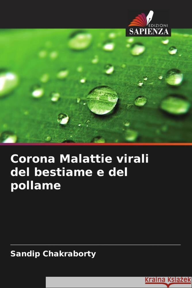 Corona Malattie virali del bestiame e del pollame Chakraborty, Sandip 9786203562262 Edizioni Sapienza - książka