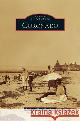 Coronado Leslie Hubbard Crawford 9781531653811 Arcadia Library Editions - książka
