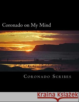 Coronado on My Mind Coronado Scribes 9781502845085 Createspace - książka