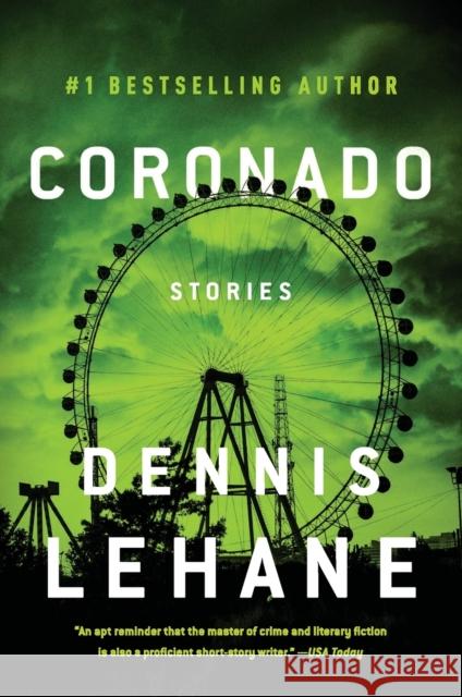 Coronado: Stories Dennis Lehane 9780063084902 William Morrow & Company - książka