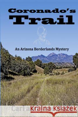 Coronado's Trail, Book 1 Bock, Carl 9781945772061 Absolutely Amazing eBooks - książka