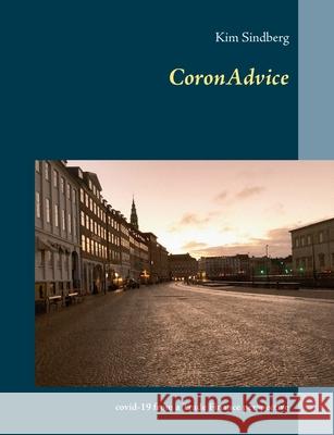 CoronAdvice: covid-19 from a Trade Finance perspective Kim Sindberg 9788743015598 Books on Demand - książka