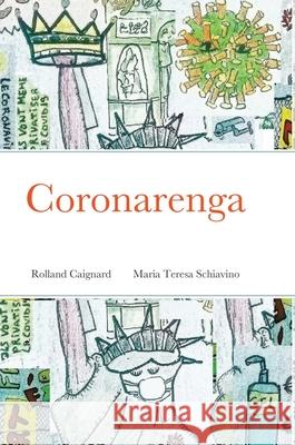 Coronarenga Rolland Caignard Maria Teresa Schiavino 9781716222481 Lulu.com - książka