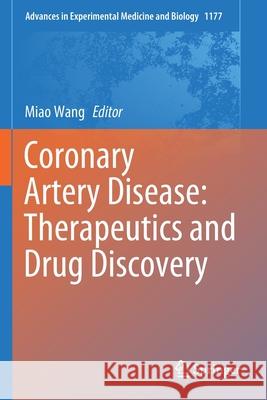 Coronary Artery Disease: Therapeutics and Drug Discovery Miao Wang 9789811525193 Springer - książka