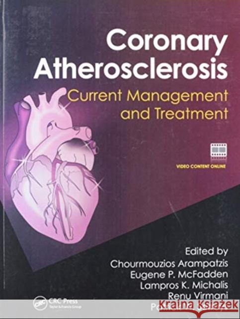 Coronary Atherosclerosis: Current Management and Treatment Arampatzis, Chourmouzios 9780367576691 CRC Press - książka