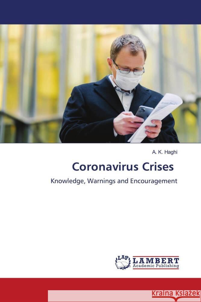 Coronavirus Crises Haghi, A. K. 9786204206592 LAP Lambert Academic Publishing - książka