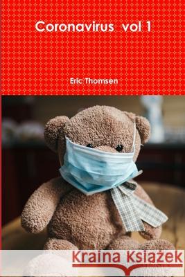 Coronavirus vol 1 Eric Thomsen 9781648261299 Vesternas - książka