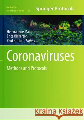 Coronaviruses: Methods and Protocols Maier, Helena Jane 9781493949212 Humana Press - książka