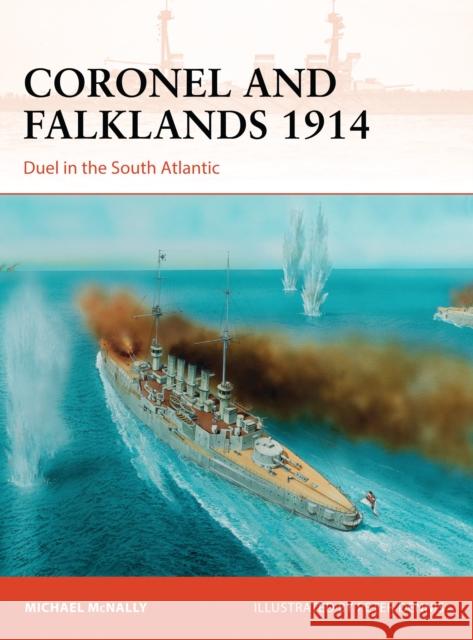 Coronel and Falklands 1914: Duel in the South Atlantic McNally, Michael 9781849086745  - książka