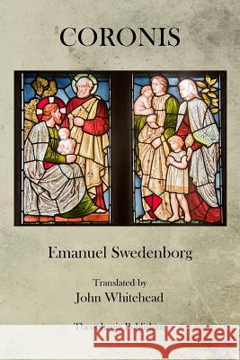 Coronis Emanuel Swedenborg John Whitehead 9781470078959 Createspace - książka