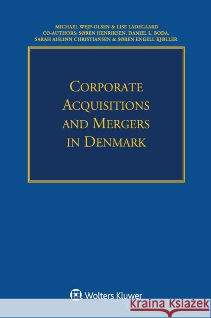 Corporate Acquisitions and Mergers in Denmark Michael Wejp-Olsen 9789041169396 Kluwer Law International - książka
