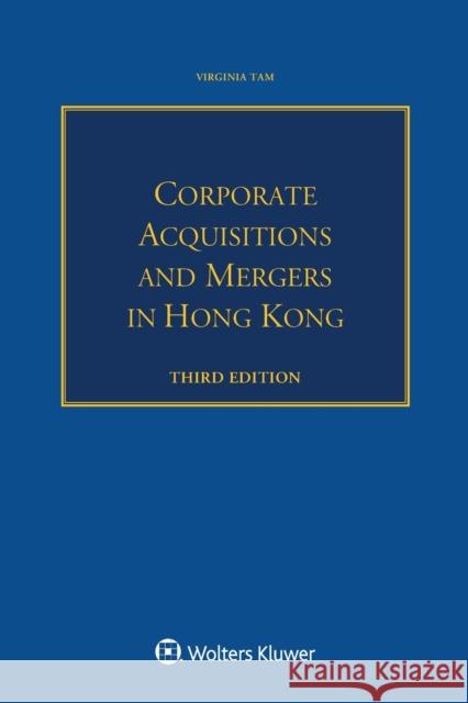 Corporate Acquisitions and Mergers in Hong Kong Virginia Tam 9789403513515 Kluwer Law International - książka