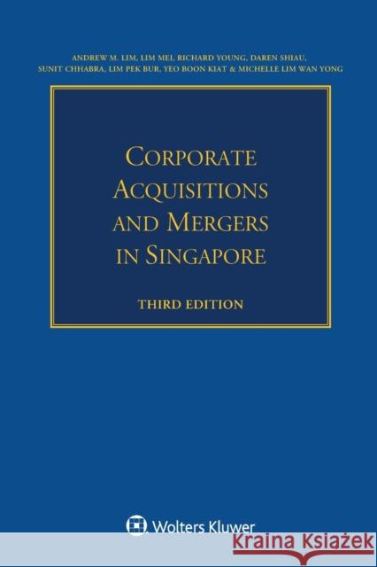 Corporate Acquisitions and Mergers in Singapore Andrew M. Lim Lim Mei Richard Young 9789403523330 Kluwer Law International - książka