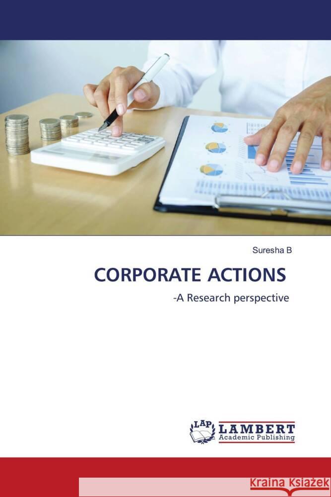 CORPORATE ACTIONS B, Suresha 9786203194319 LAP Lambert Academic Publishing - książka