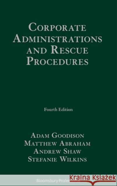 Corporate Administrations and Rescue Procedures William Trowe Adam Goodison Matthew Abraham 9781526513250 Tottel Publishing - książka