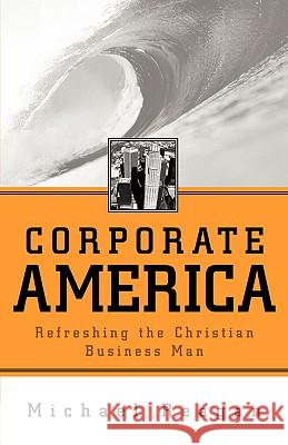 Corporate America Michael Reagan 9781591607090 Xulon Press - książka