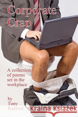 Corporate Crap Tony Radford 9781478366959 Createspace - książka