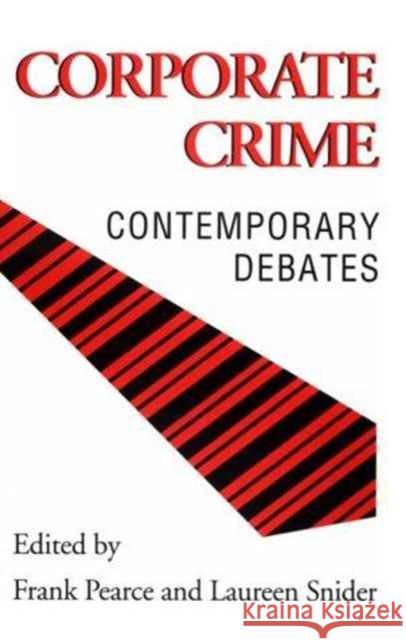 Corporate Crime (Revised) Pearce, Frank 9780802076212 University of Toronto Press - książka