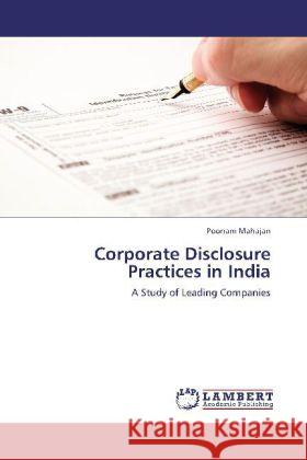 Corporate Disclosure Practices in India : A Study of Leading Companies Mahajan, Poonam 9783659109126 LAP Lambert Academic Publishing - książka